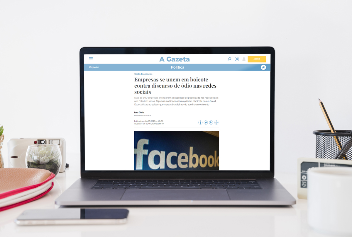 Entrevista – Empresas se unem em boicote contra discurso de ódio nas redes sociais – A Gazeta